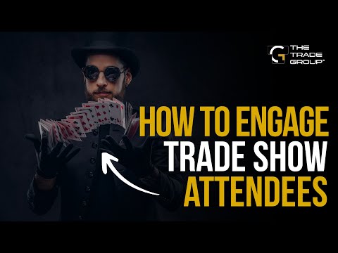5 Tips for Engaging Attendees at Trade Shows