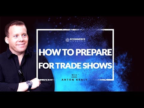 How To Prepare For Trade Shows