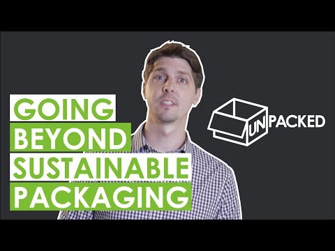 Going Beyond Sustainable Packaging