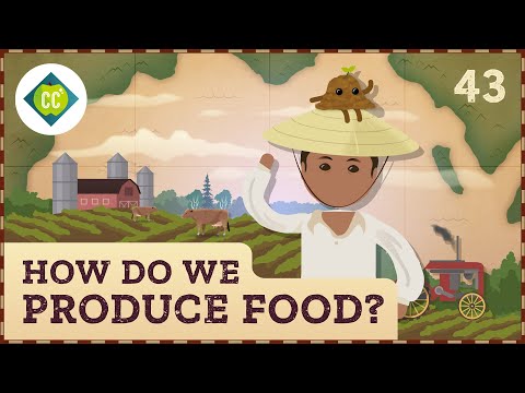 How Do We Produce Food? Crash Course Geography #43